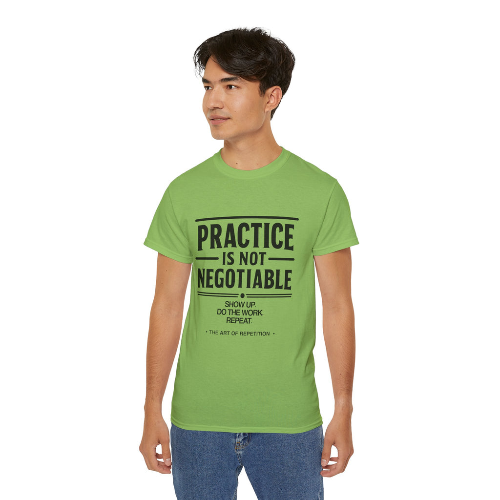 Practice Is Not Negotiable T‑Shirt —Light Color