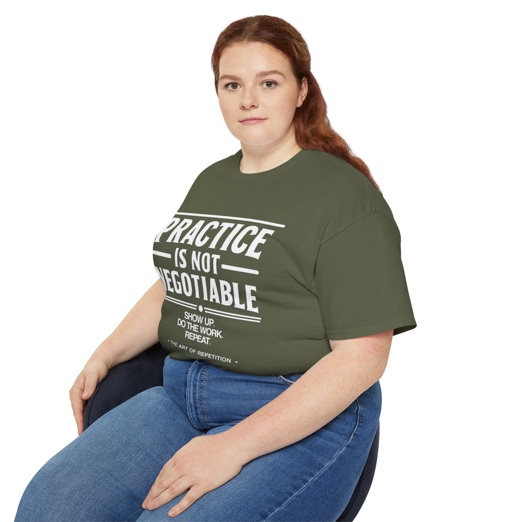 Practice Is Not Negotiable T-Shirt — White Font -- Motivational Training Tee for Athletes & Musicians