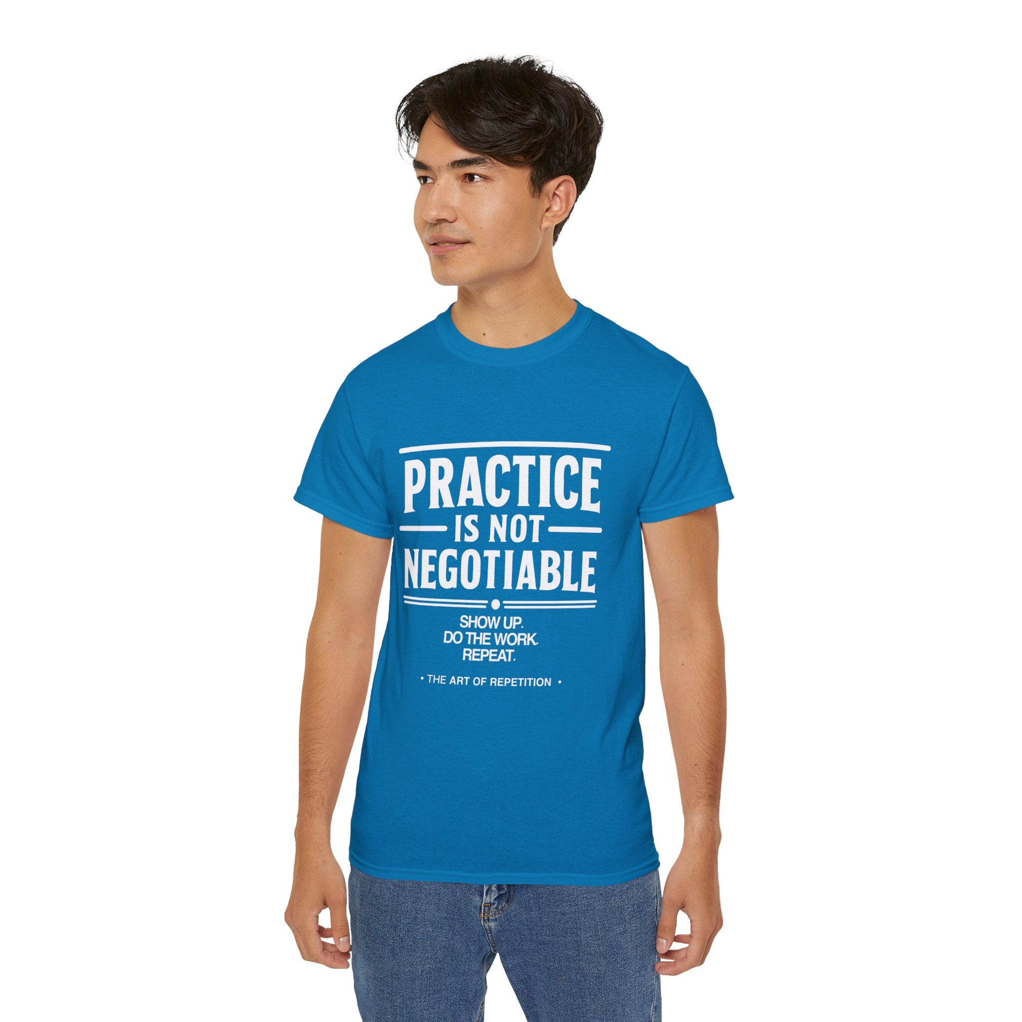 Practice Is Not Negotiable T-Shirt — White Font -- Motivational Training Tee for Athletes & Musicians