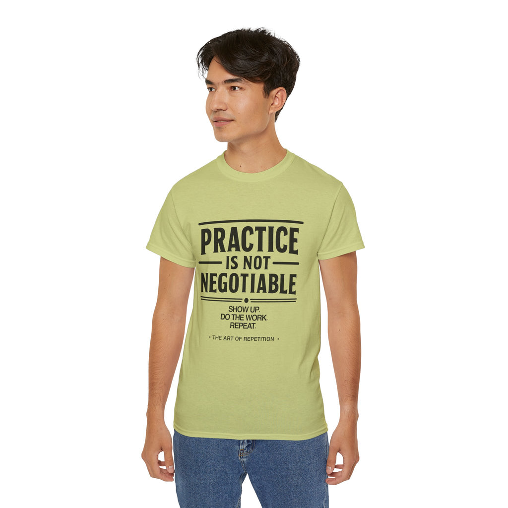 Practice Is Not Negotiable T‑Shirt —Light Color