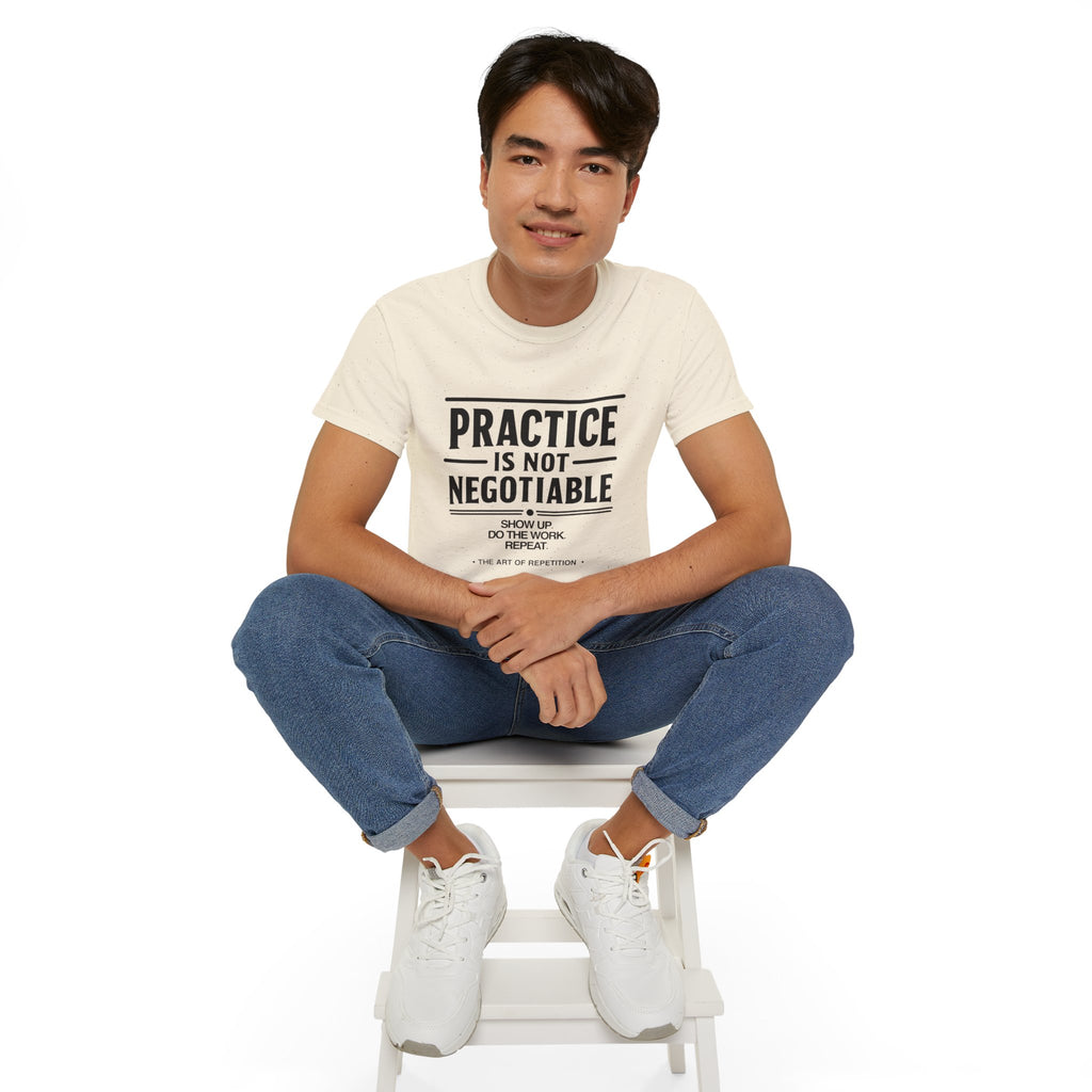 Practice Is Not Negotiable T‑Shirt —Light Color