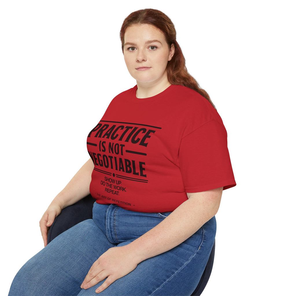 Practice Is Not Negotiable T‑Shirt —Light Color