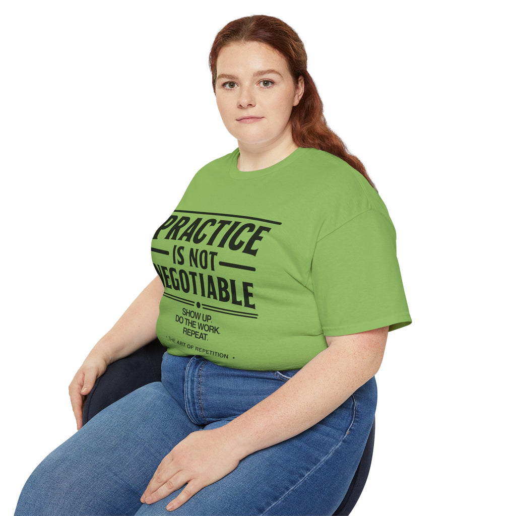 Practice Is Not Negotiable T‑Shirt —Light Color