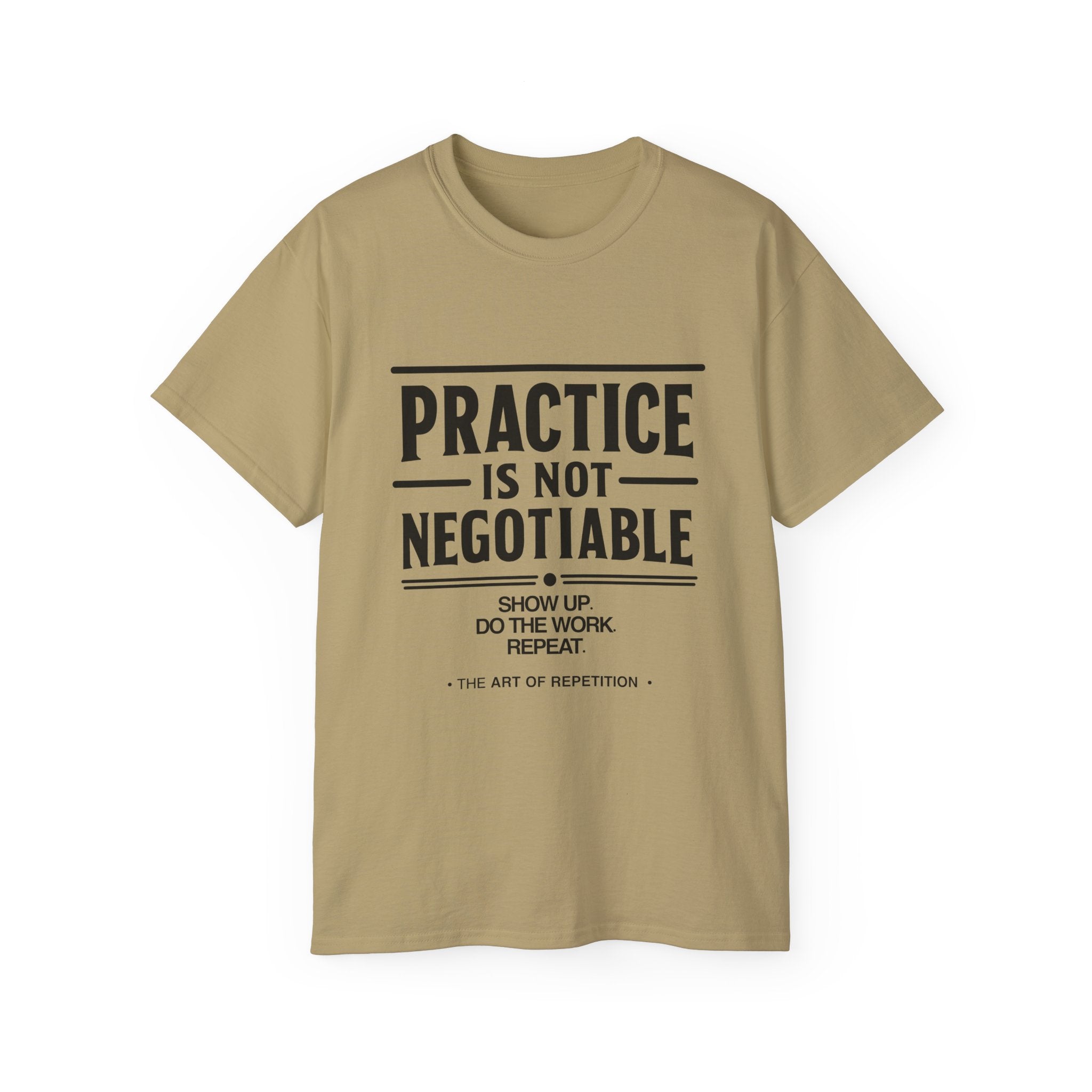 Practice Is Not Negotiable T‑Shirt —Light Color