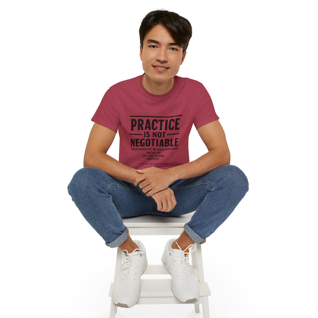Practice Is Not Negotiable T‑Shirt —Light Color