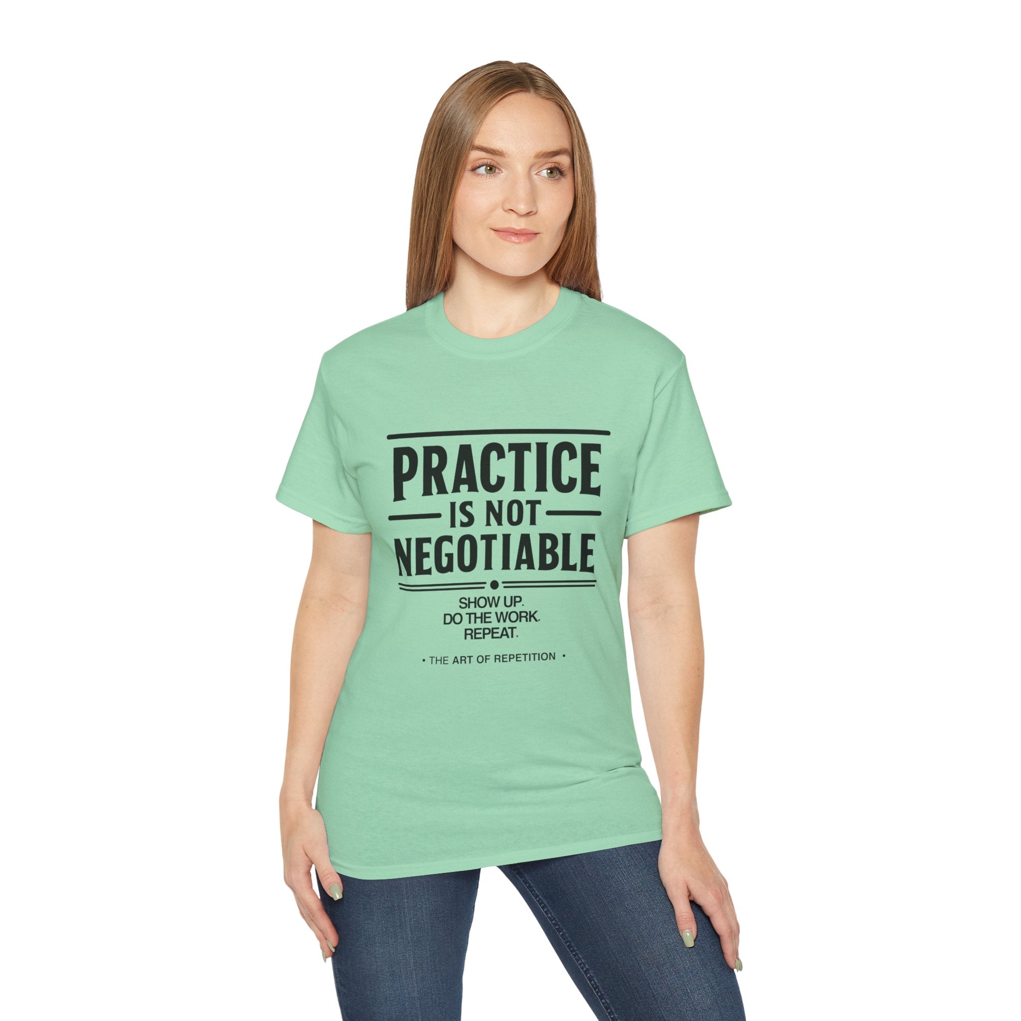 Practice Is Not Negotiable T‑Shirt —Light Color