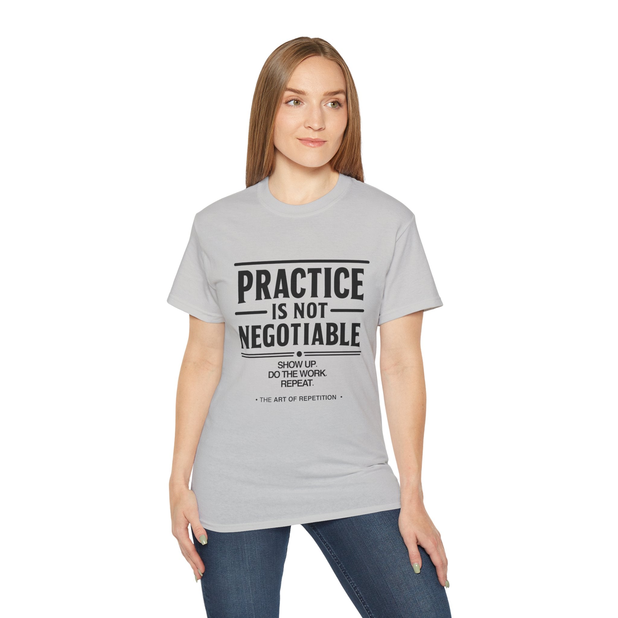 Practice Is Not Negotiable T‑Shirt —Light Color
