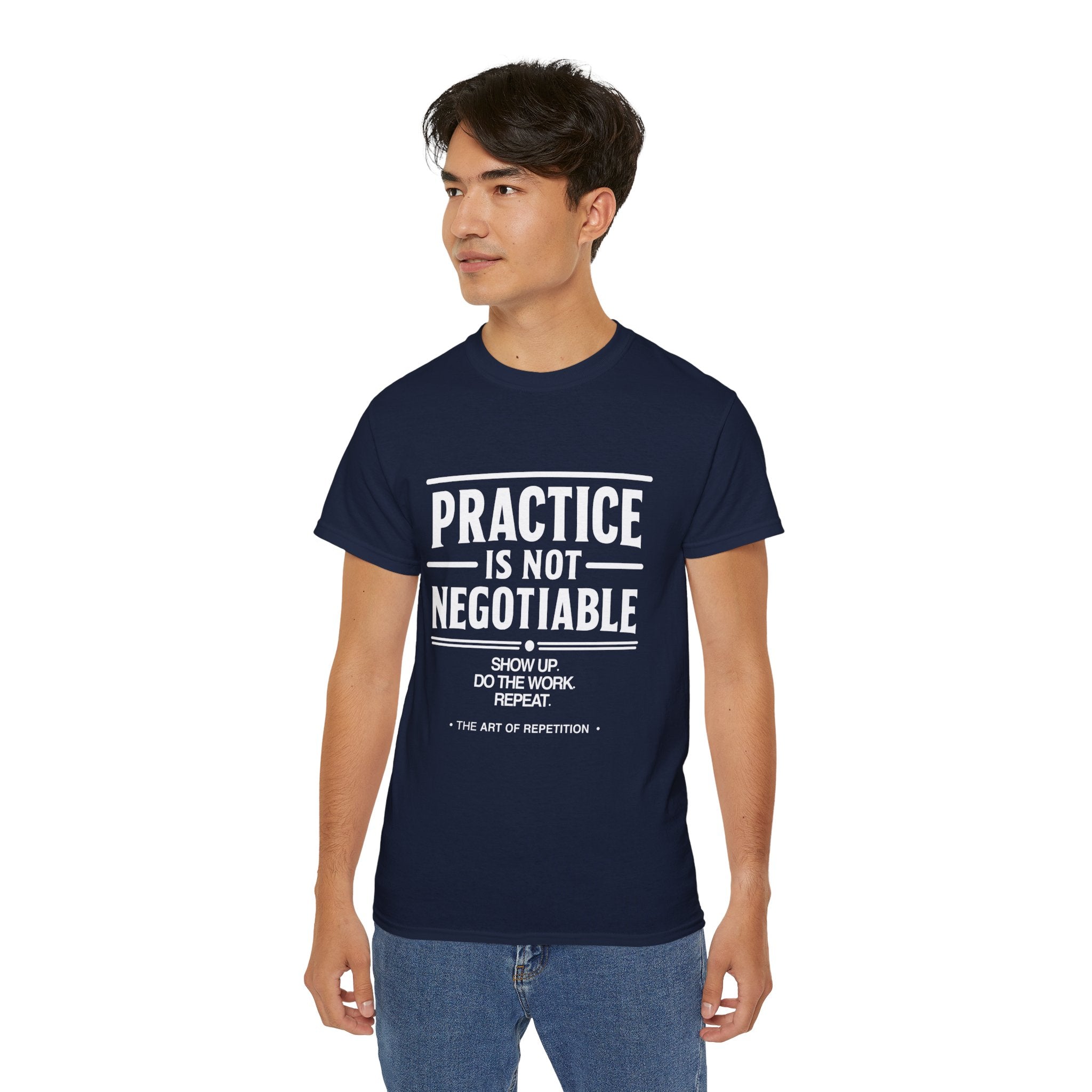 Practice Is Not Negotiable T-Shirt — White Font -- Motivational Training Tee for Athletes & Musicians