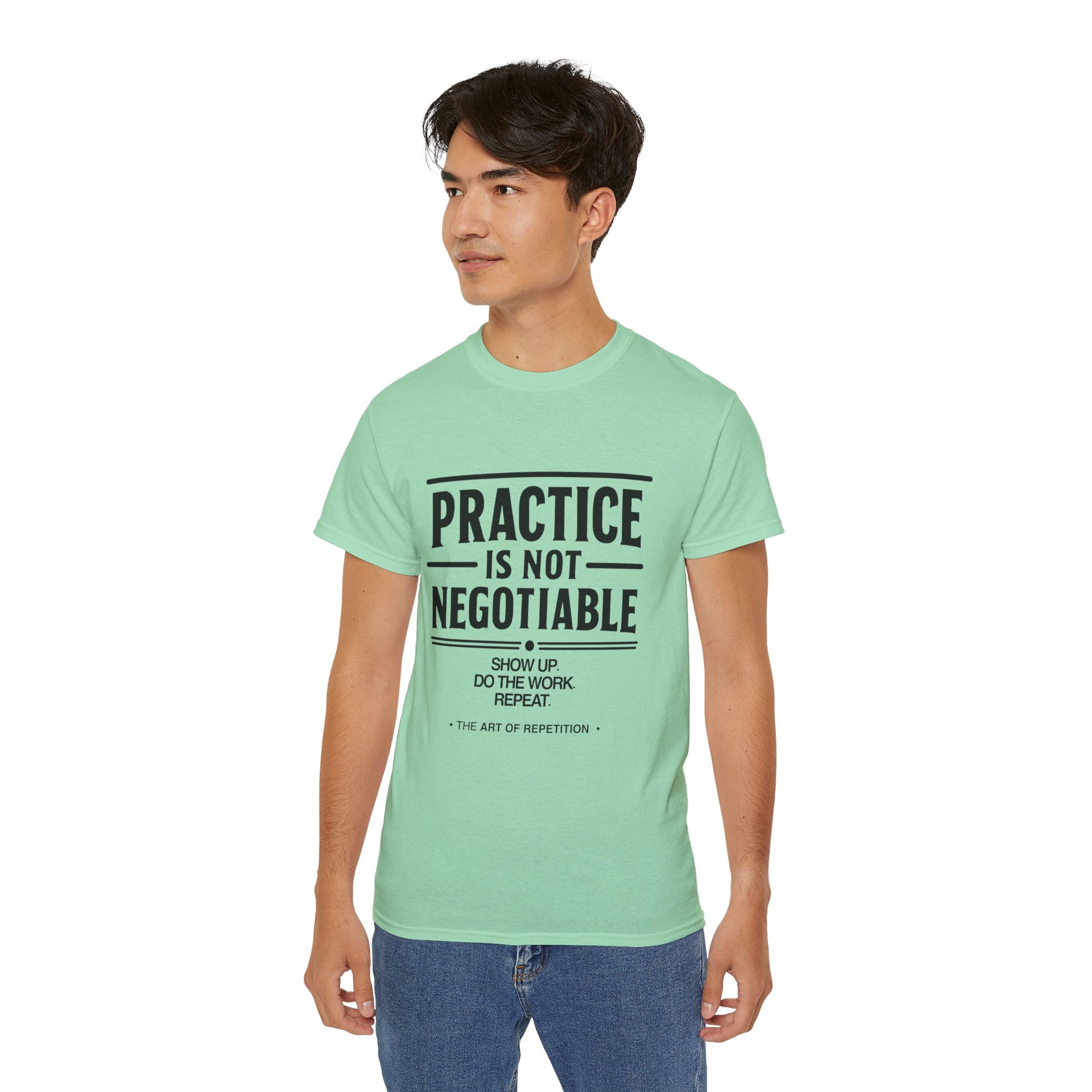 Practice Is Not Negotiable T‑Shirt —Light Color