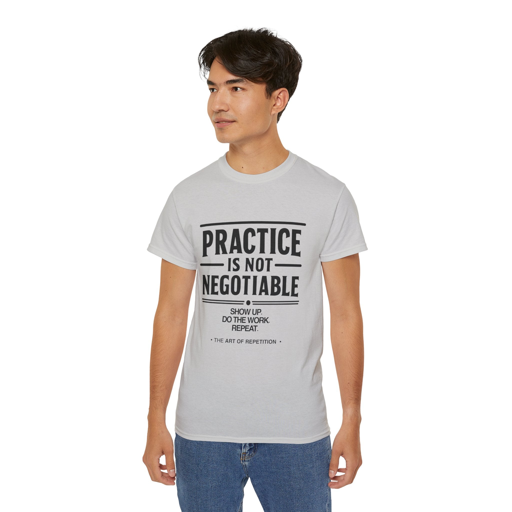 Practice Is Not Negotiable T‑Shirt —Light Color